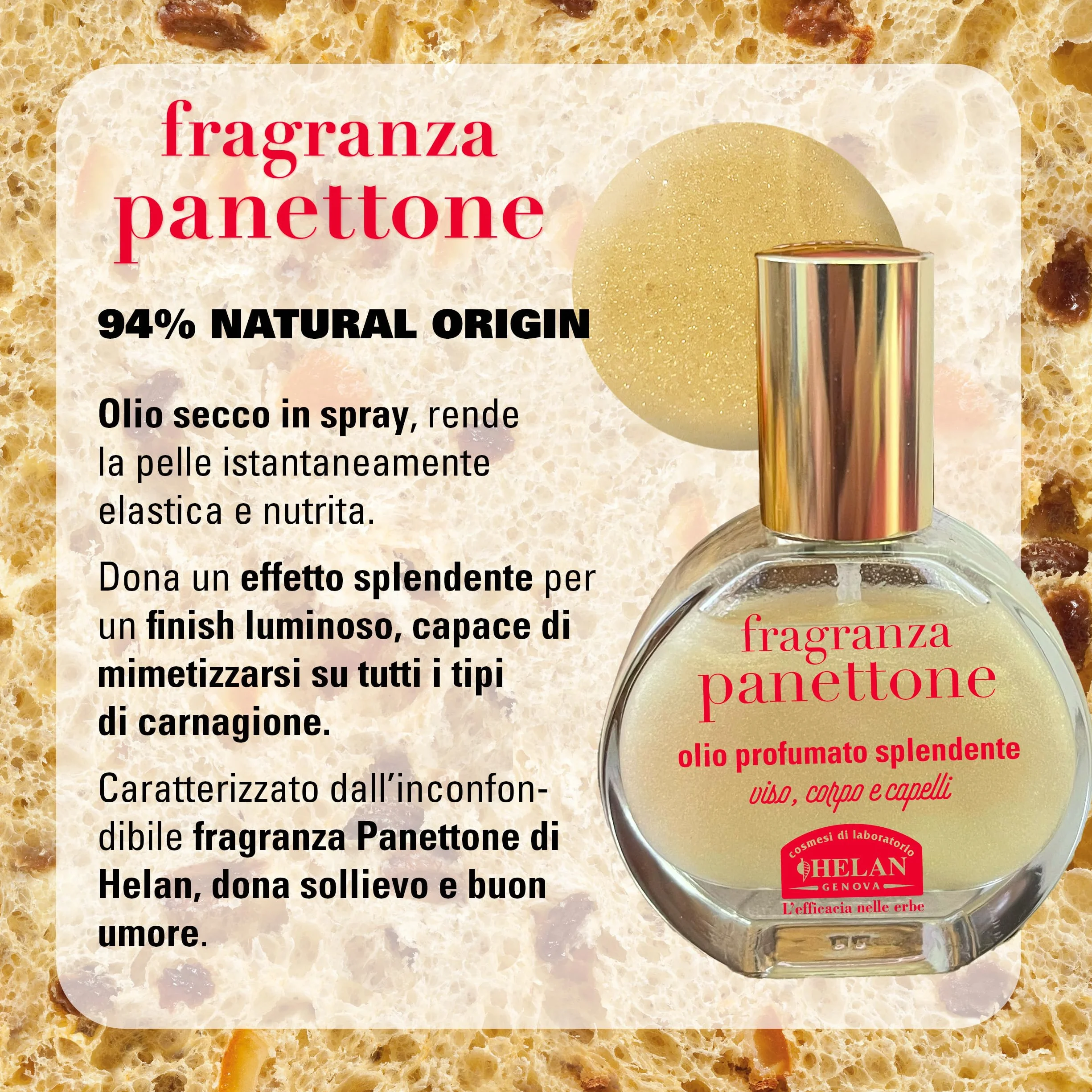 Helan Fragranza Panettone - Olio Capelli e Corpo Profumato Multiuso, Olio Secco Spray Luminoso anche Viso e Barba 100% Vegetale con Vitamina E, Mandorle Dolci, Oliva e Rosmarino, 30 ml, Made in Italy