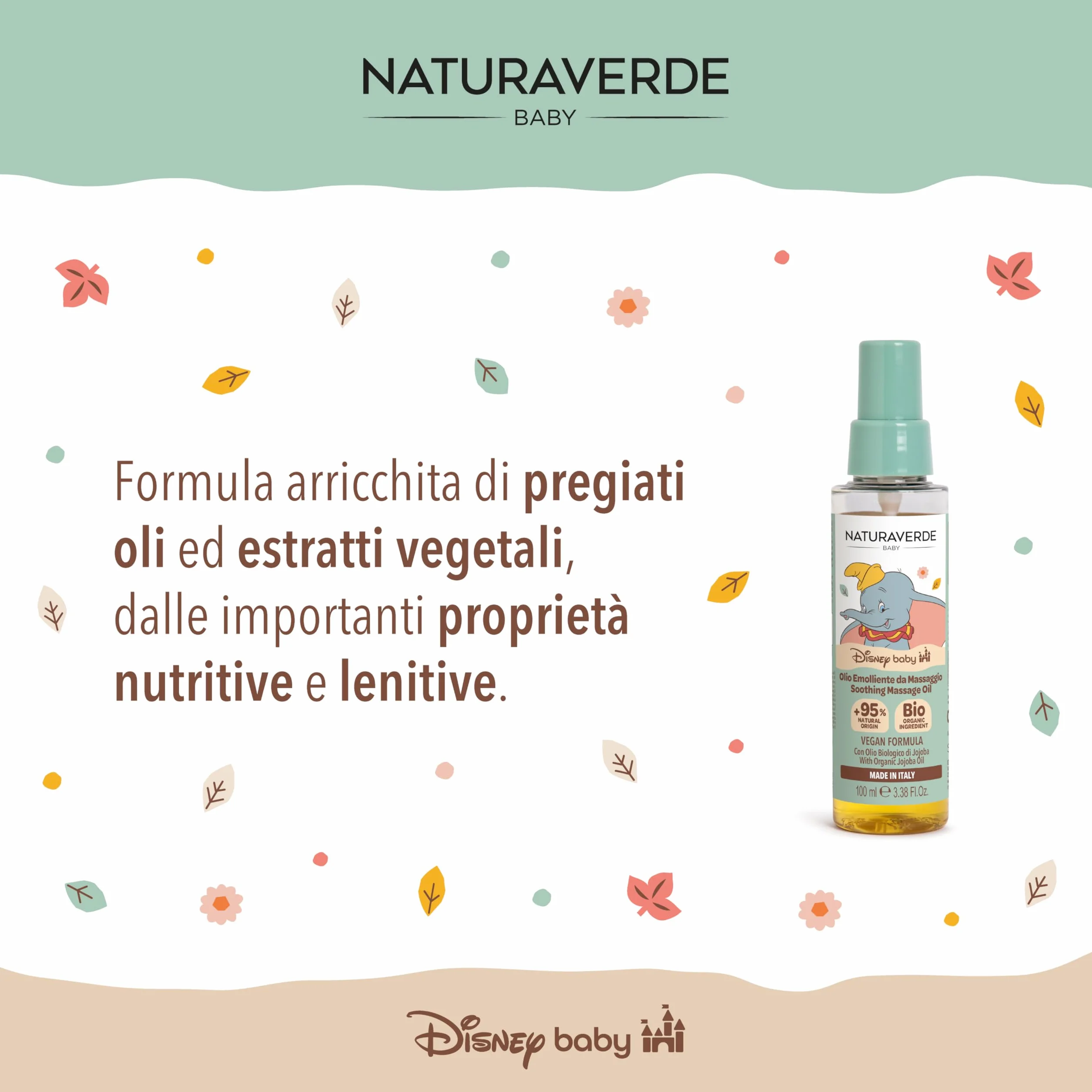 NATURAVERDE - Disney Baby Dumbo, Olio Massaggi Nutriente e Lenitivo 100ml, Con Estratti Vegetali, Ideale per Neonati