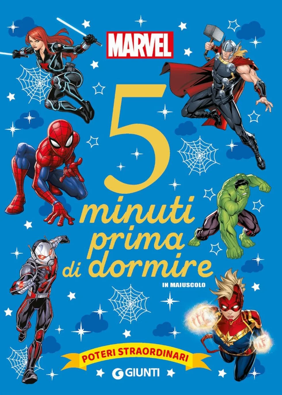 Poteri straordinari. Marvel. 5 minuti prima di dormire. In maiuscolo. Ediz. a colori