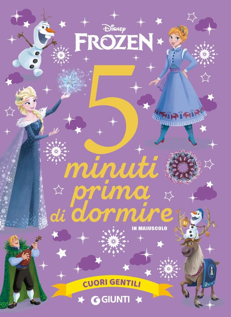 Cuori gentili. Disney Frozen. 5 minuti prima di dormire. In maiuscolo. Ediz. a colori